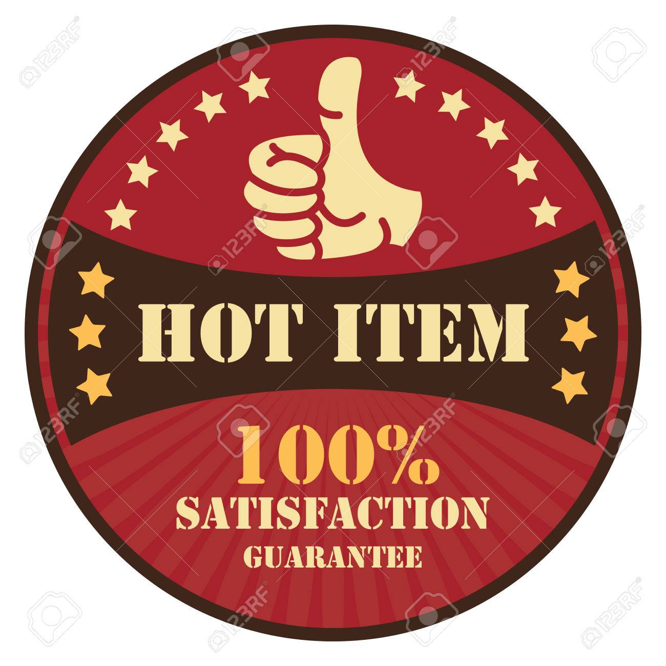 Red Hot Item 100 Satisfaction Guarantee Icon Badge Sticker Or Label  Isolated On White Background Stock Photo, Picture and Royalty Free Image.  Image 41616063.