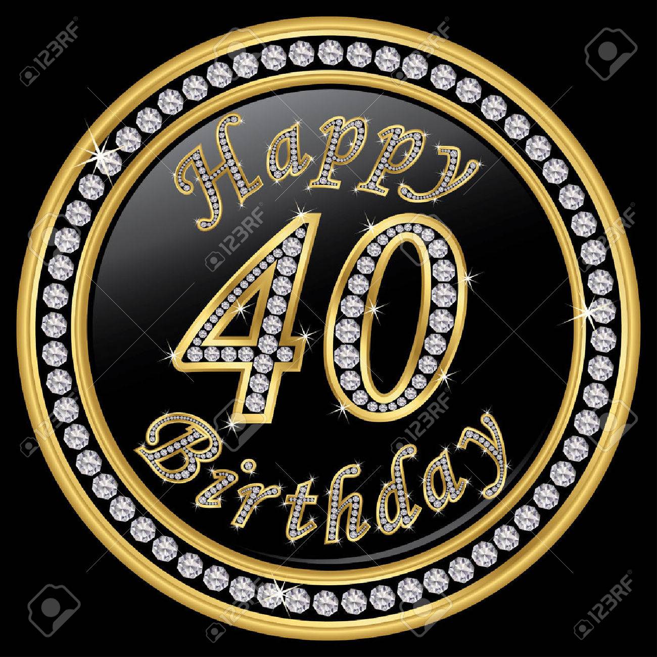 happy 40th birthday happy birthday 40 years golden icon with