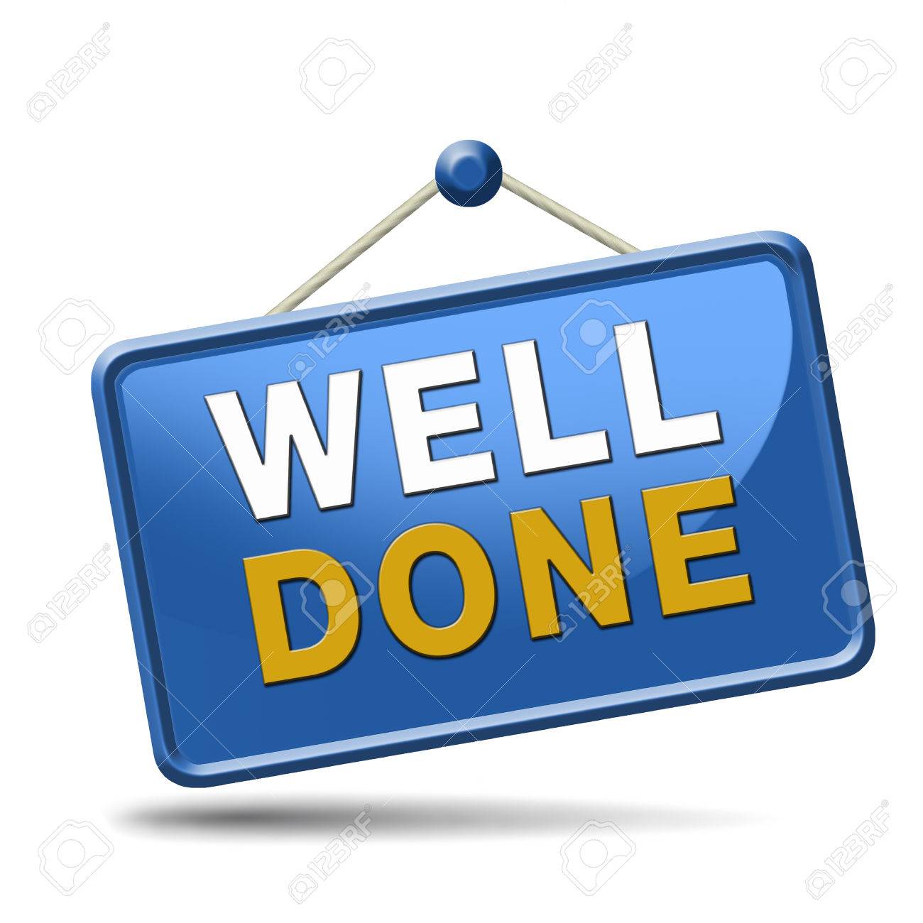 job very well done and with success congratulations sign for congratulations sign