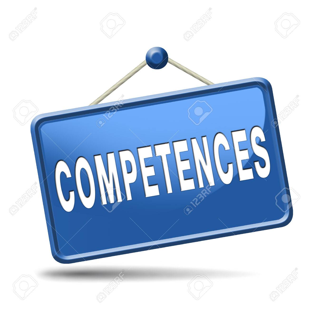 Competences Competence Ou Travail Competences Peuvent Vous Faire Expert Professionnel Banque D Images Et Photos Libres De Droits Image Competences Competence Ou Travail Competences Peuvent Vous Faire Expert Professionnel Banque D Images Et Photos Libres De Droits Image