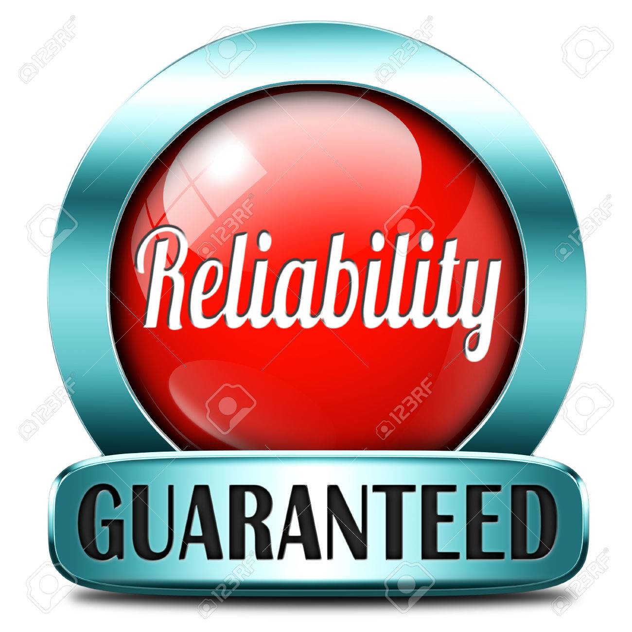 Reliability Label Reliable Top Quality Product Or Customer Service ... Reliability Label Reliable Top Quality Product Or Customer Service ...