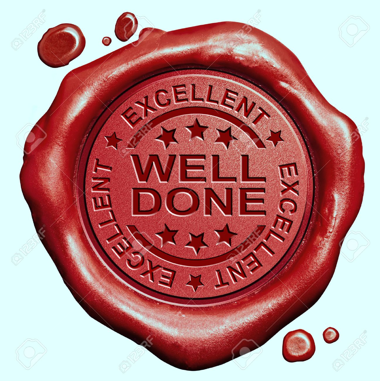 Well Done Excellent Job Or Great Work Congratulations Red Wax Stock Photo Picture And Royalty Free Image Image
