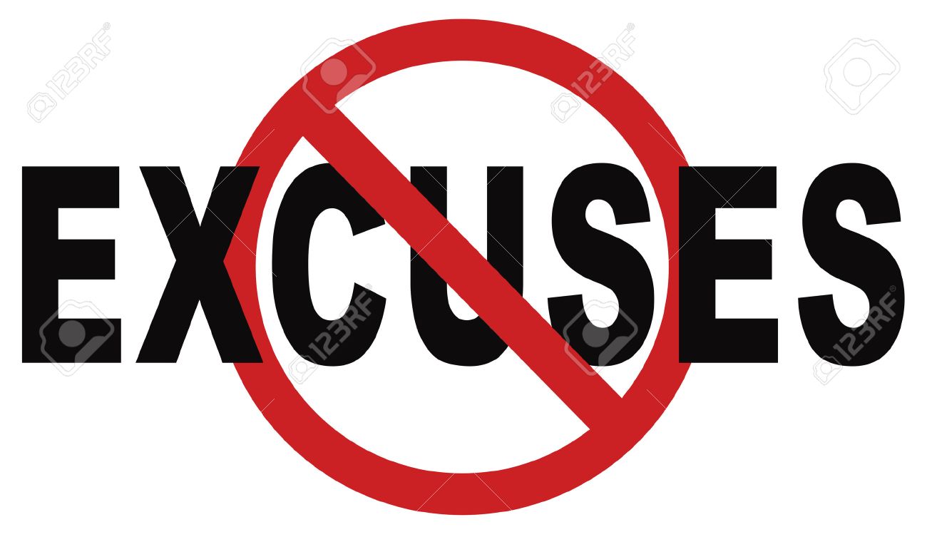 no excuses tell the truth take responsibility and have no regrets