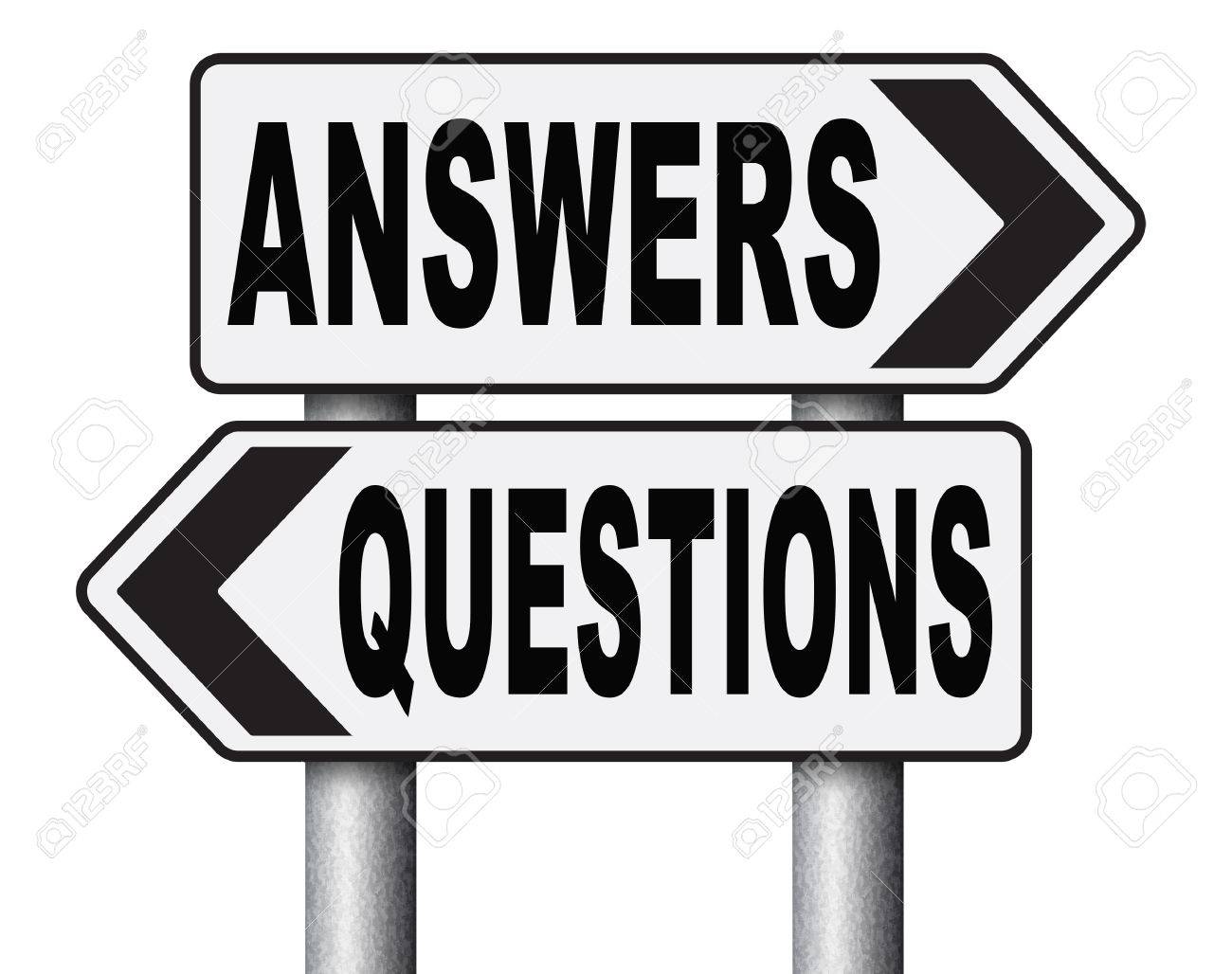 Questions Answers Ask The Right Question And Get An Answer Help