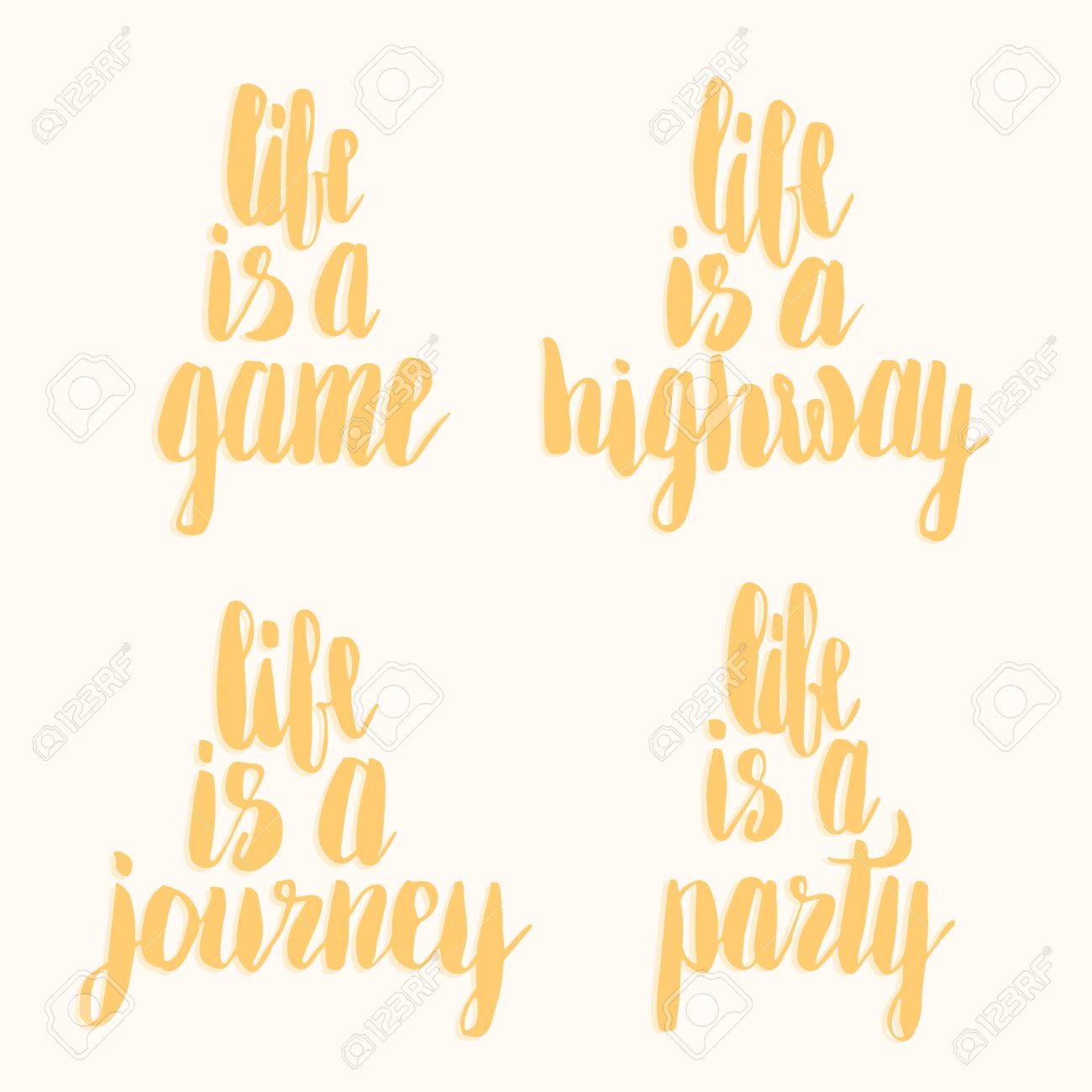 人生はゲームです 生活道路であります 人生は旅です 人生はパーティーです 手レタリング引用 手描きのタイポグラフィのセットのイラスト素材 ベクタ Image