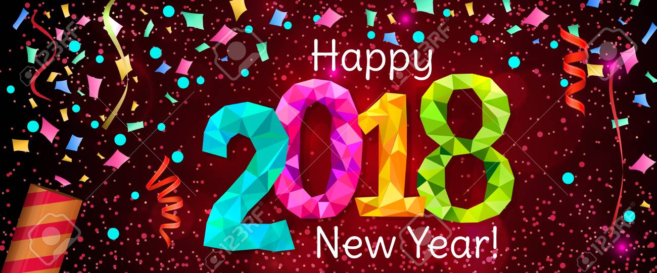 Happy New Year 2018 greeting horizontal banner. Festive illustration with colorful confetti, party popper and sparkles. Vector - 82769590 Happy New Year 2018 greeting horizontal banner. Festive illustration with colorful confetti, party popper and sparkles. Vector - 82769590