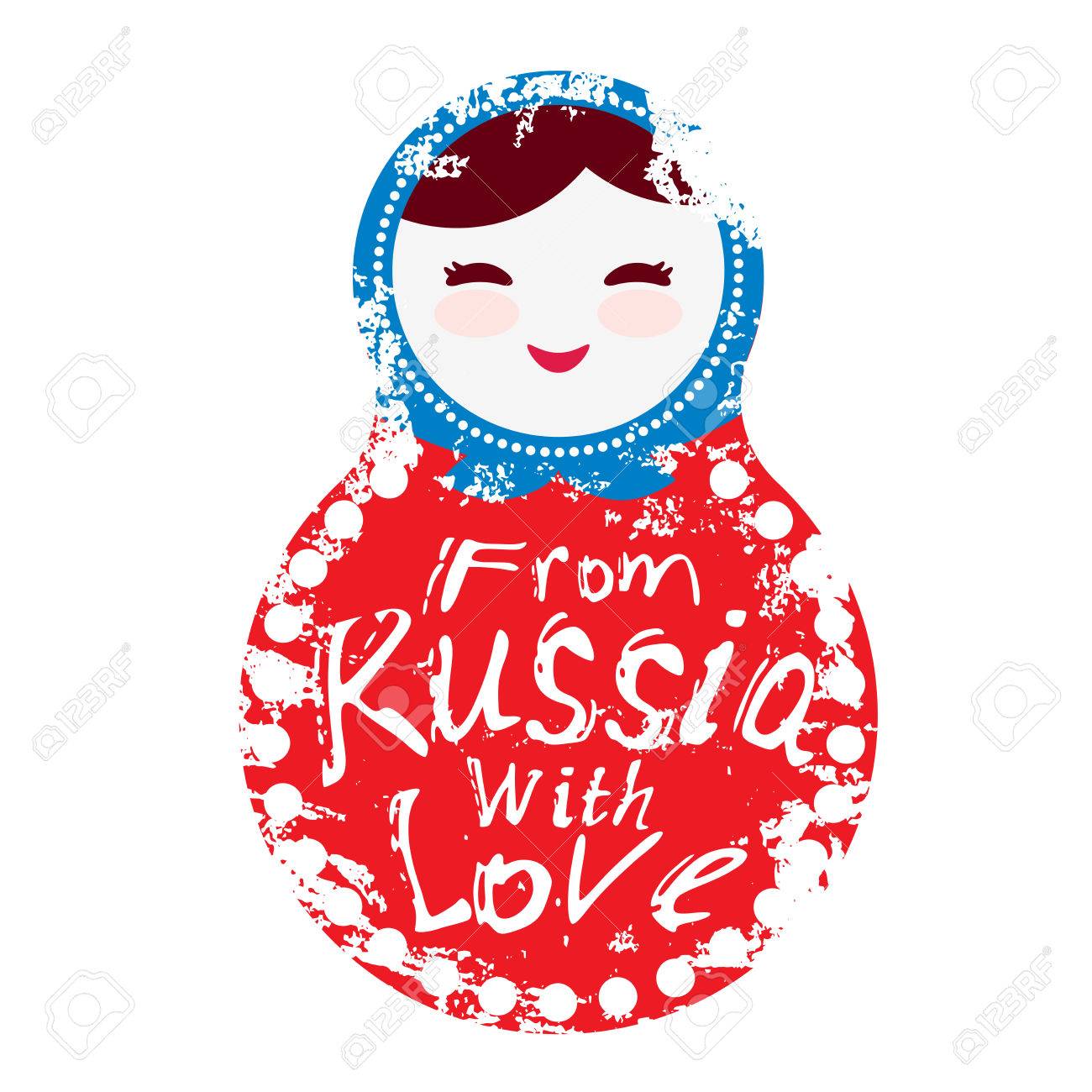 From Russia With Love Russian Dolls Matryoshka On White Background Red And Blue Colors From Russia With Love Russian Dolls Matryoshka On White Background Red And Blue Colors