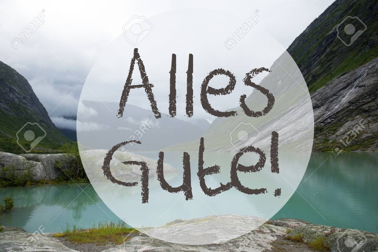 German Text Alles Gute Means Best Wishes Lake With Mountains Stock Photo Picture And Royalty Free Image Image 77323606