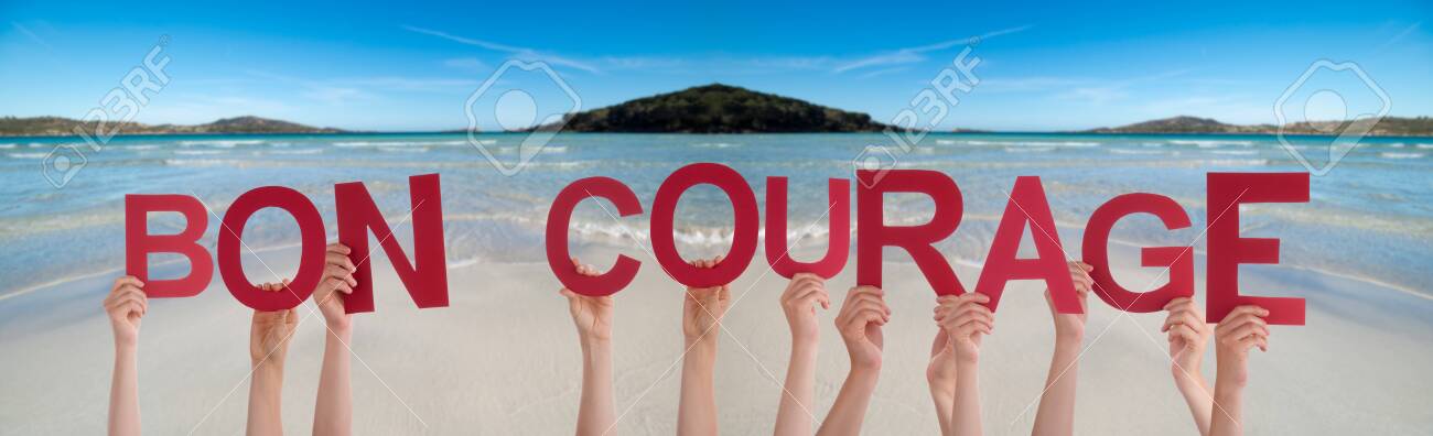 People Hands Holding Colorful French Word Bon Courage Means You Can Do It Ocean And Beach As Background Stock Photo Picture And Royalty Free Image Image People Hands Holding Colorful French Word Bon Courage Means You Can Do It Ocean And Beach As Background Stock Photo Picture And Royalty Free Image Image