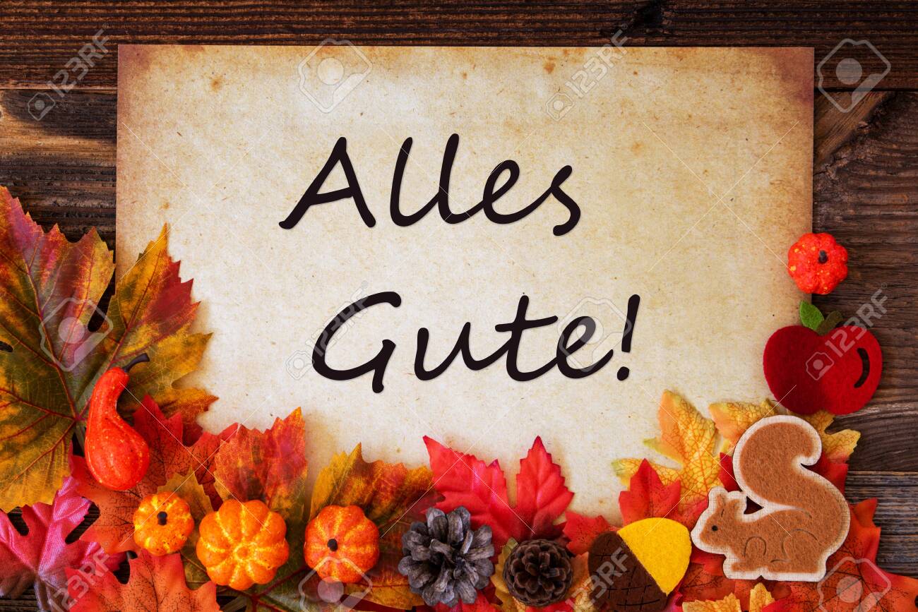 Old Paper With Alles Gute Means Best Wishes Colorful Autumn Decoration Stock Photo Picture And Royalty Free Image Image 148876443