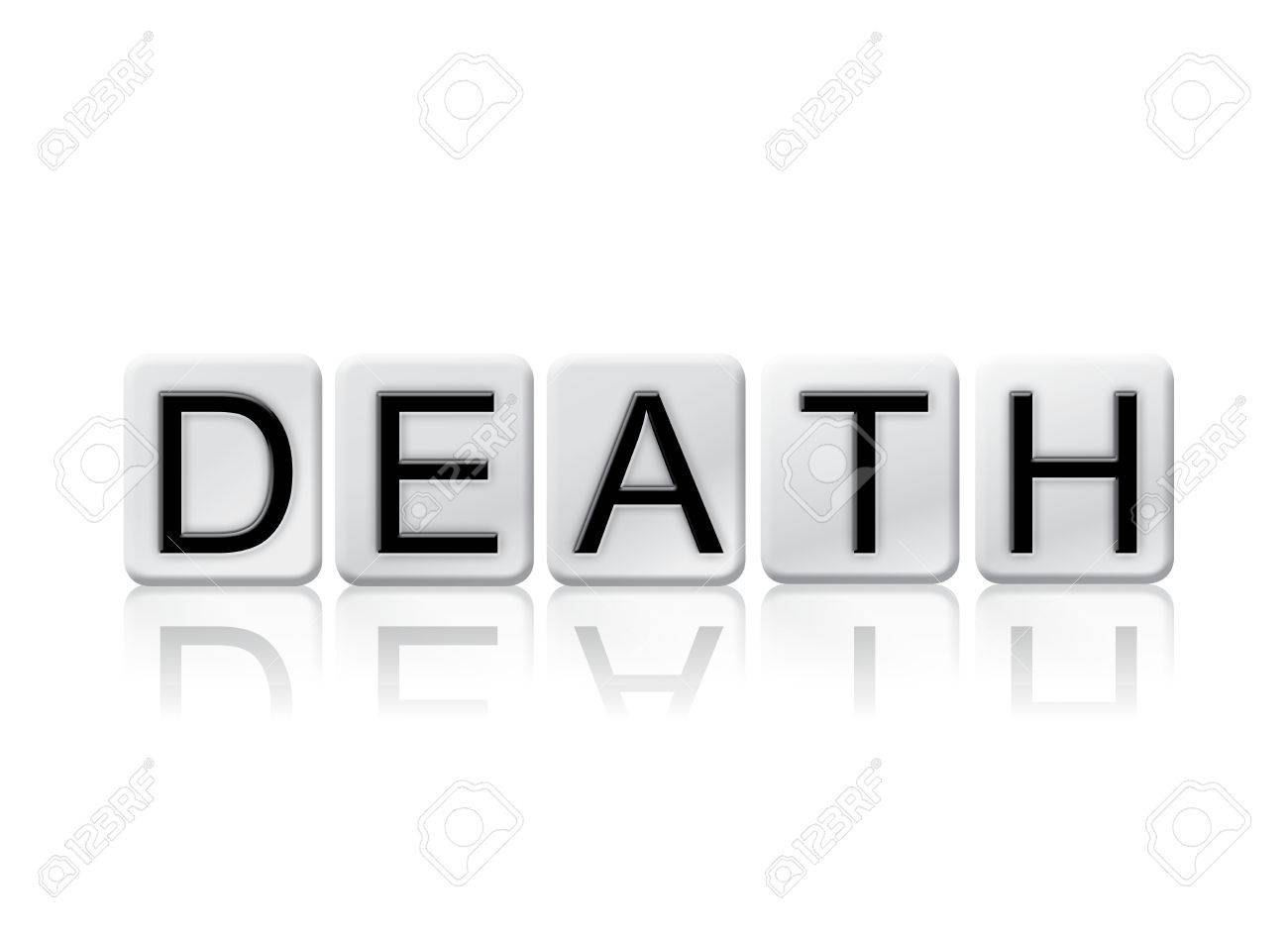The Word “Death” Written In Tile Letters Isolated On A White