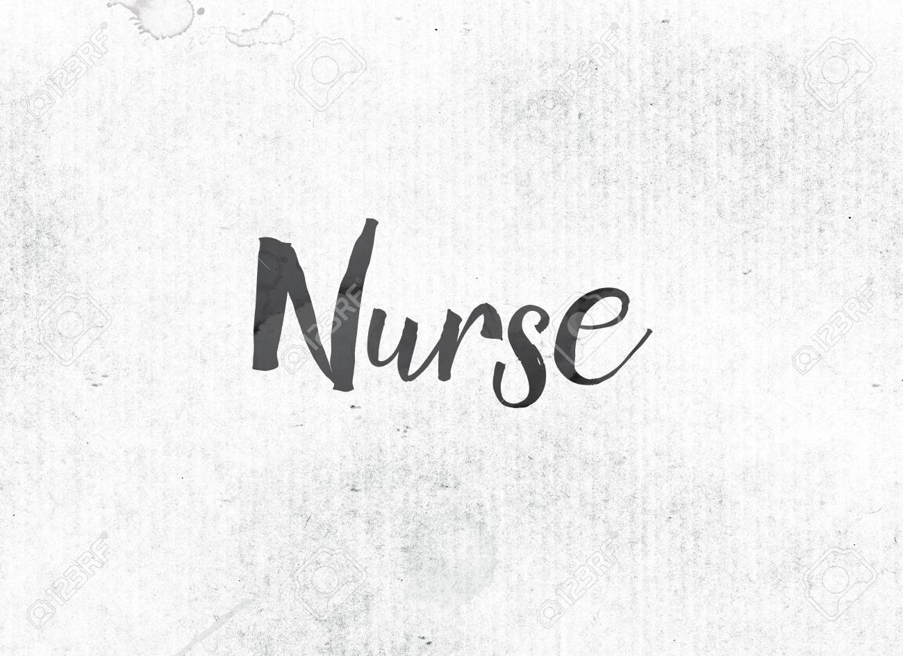 the word nurse concept and theme painted in black ink on a nurse word