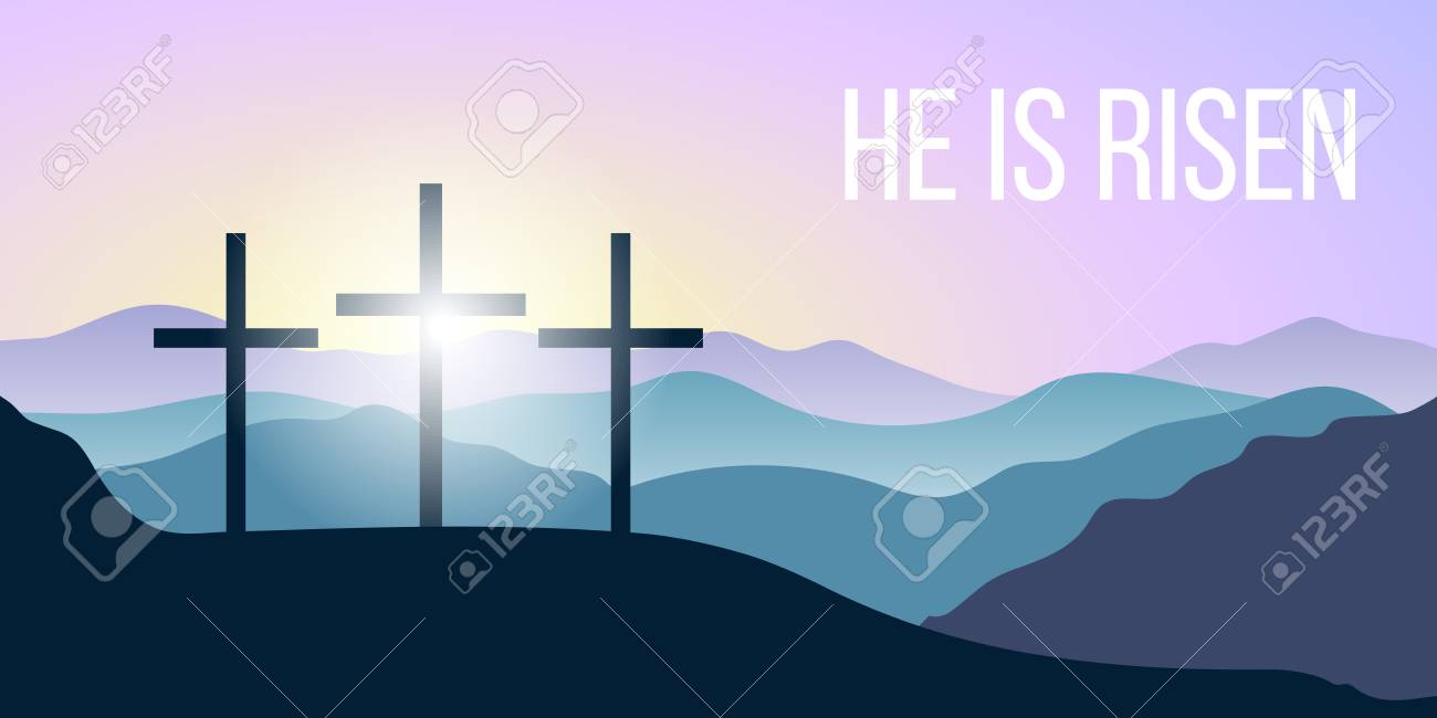 He Is Risen Bible Quote Holy Cross Silhouettes Of Mountains Royalty Free Cliparts Vectors And Stock Illustration Image 95512923