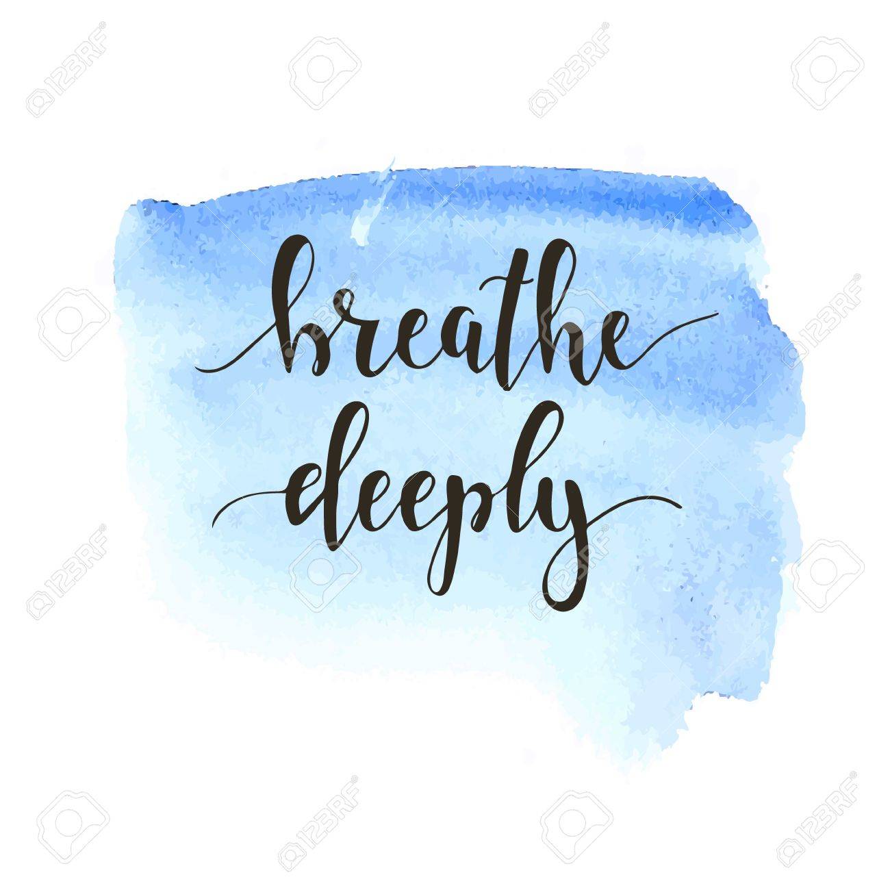 Breathe Deeply. T-shirt hand lettered calligraphic design. Inspirational vector typography. Vector illustration. - 55642729 Breathe Deeply. T-shirt hand lettered calligraphic design. Inspirational vector typography. Vector illustration. - 55642729