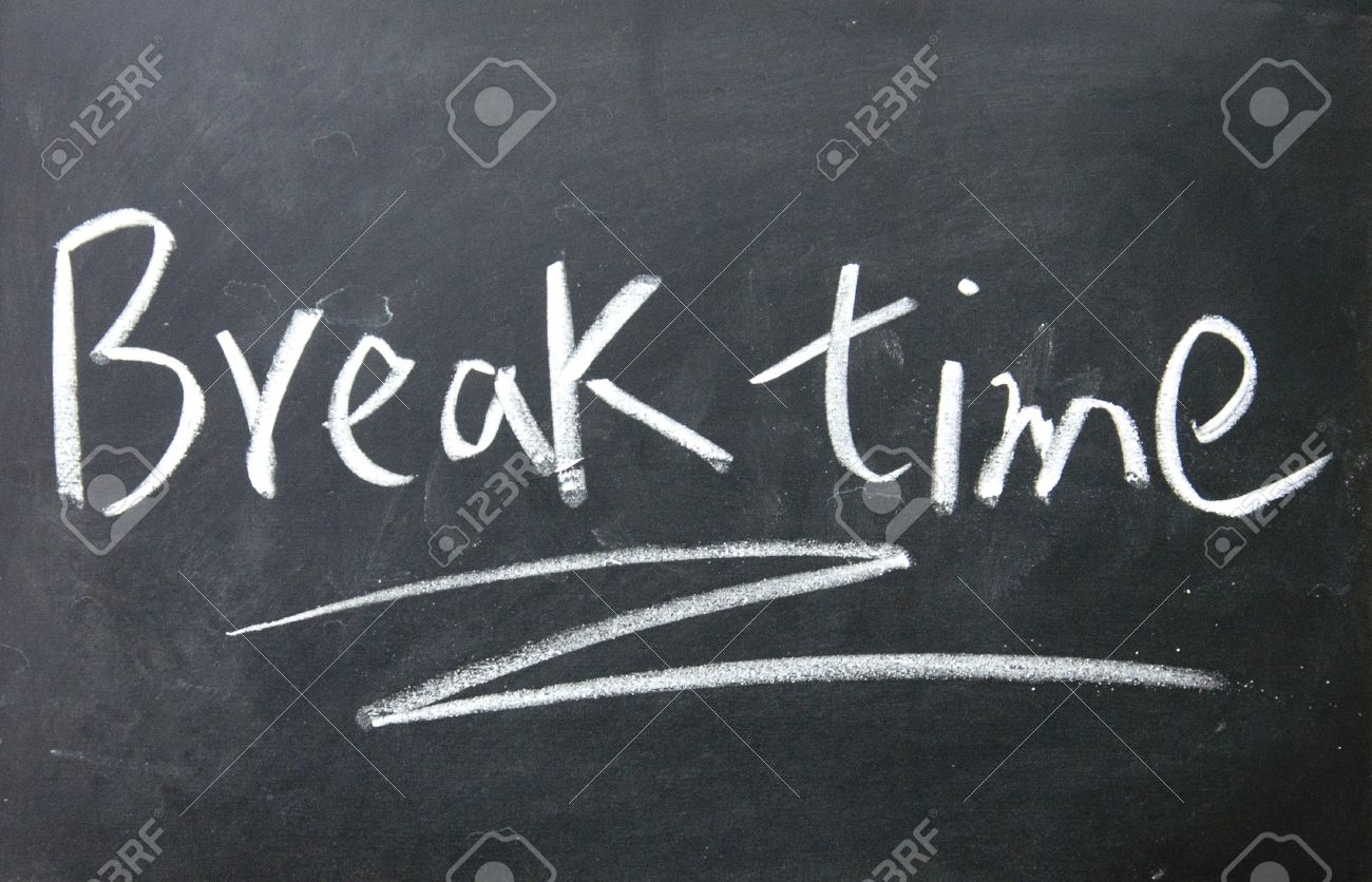Break Time Sign Written With Chalk On Blackboard Stock Photo Break Time Sign Written With Chalk On Blackboard Stock Photo