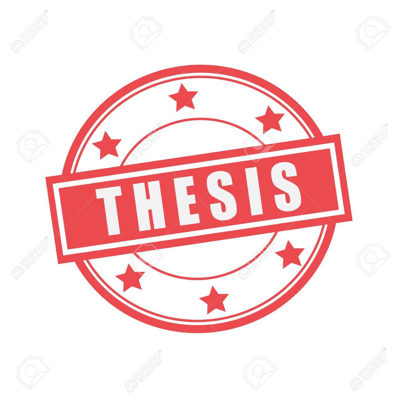 Thesis White Stamp Text On Circle On Red Background And Star Stock Photo, Picture And Royalty Free Image. Image 47643169.