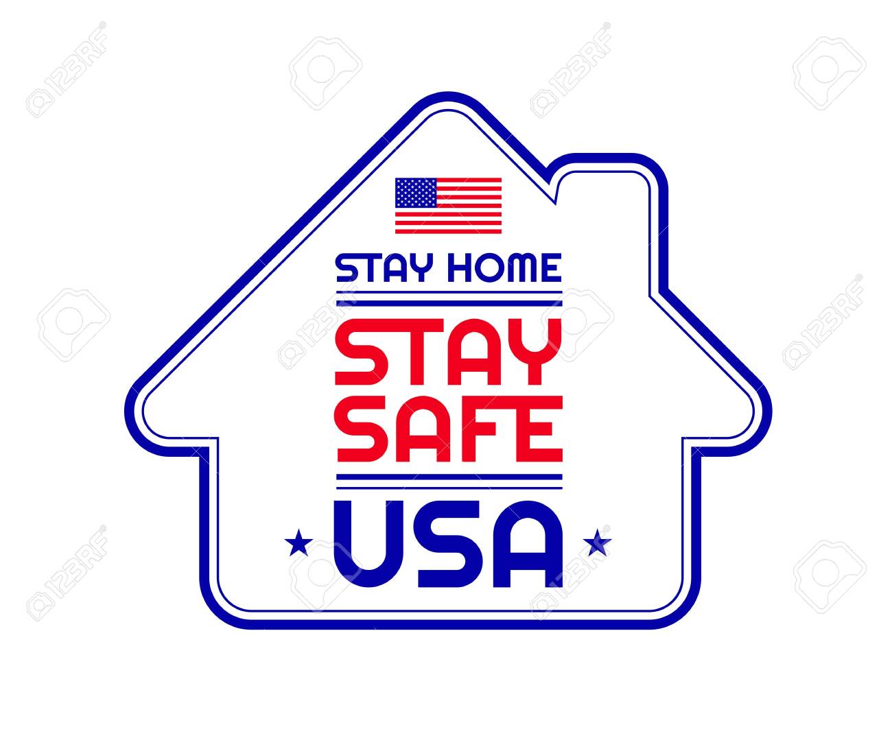 Patriotic quote Stay safe, Stay Home, USA. Template sign for background, banner, poster. illustration for United States - 147504672 Patriotic quote Stay safe, Stay Home, USA. Template sign for background, banner, poster. illustration for United States - 147504672