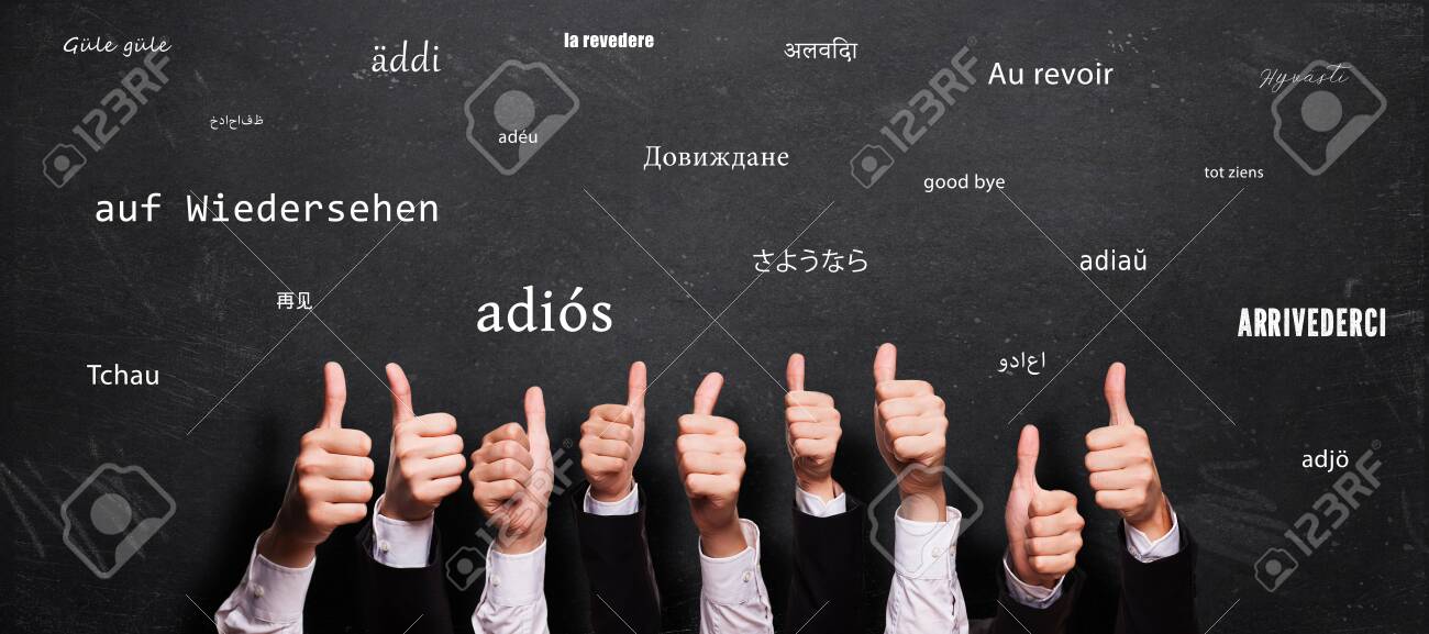 many thumbs up and blackboard with message GOODBYE in different languages - 151955715 many thumbs up and blackboard with message GOODBYE in different languages - 151955715