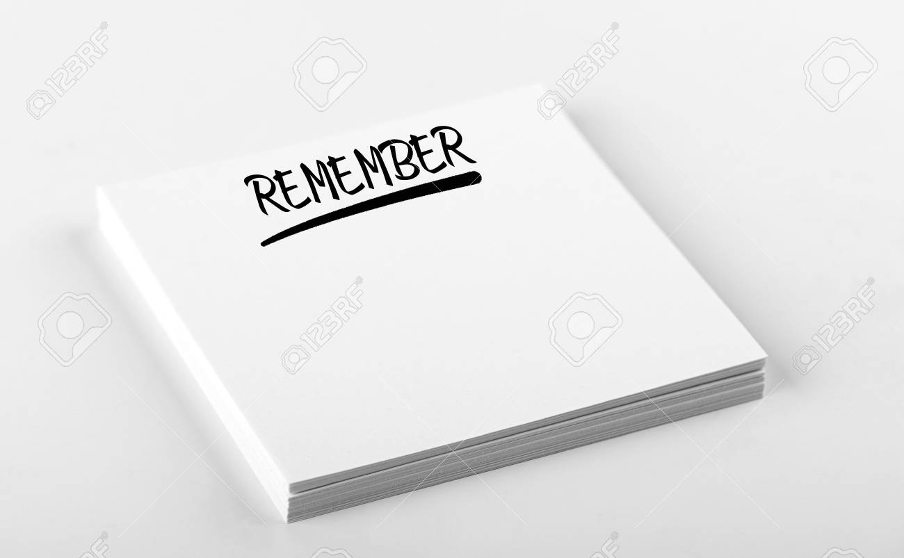 Download Concept Of Note With The Word Remember Written On White Paper Stock Photo Picture And Royalty Free Image Image 97288006
