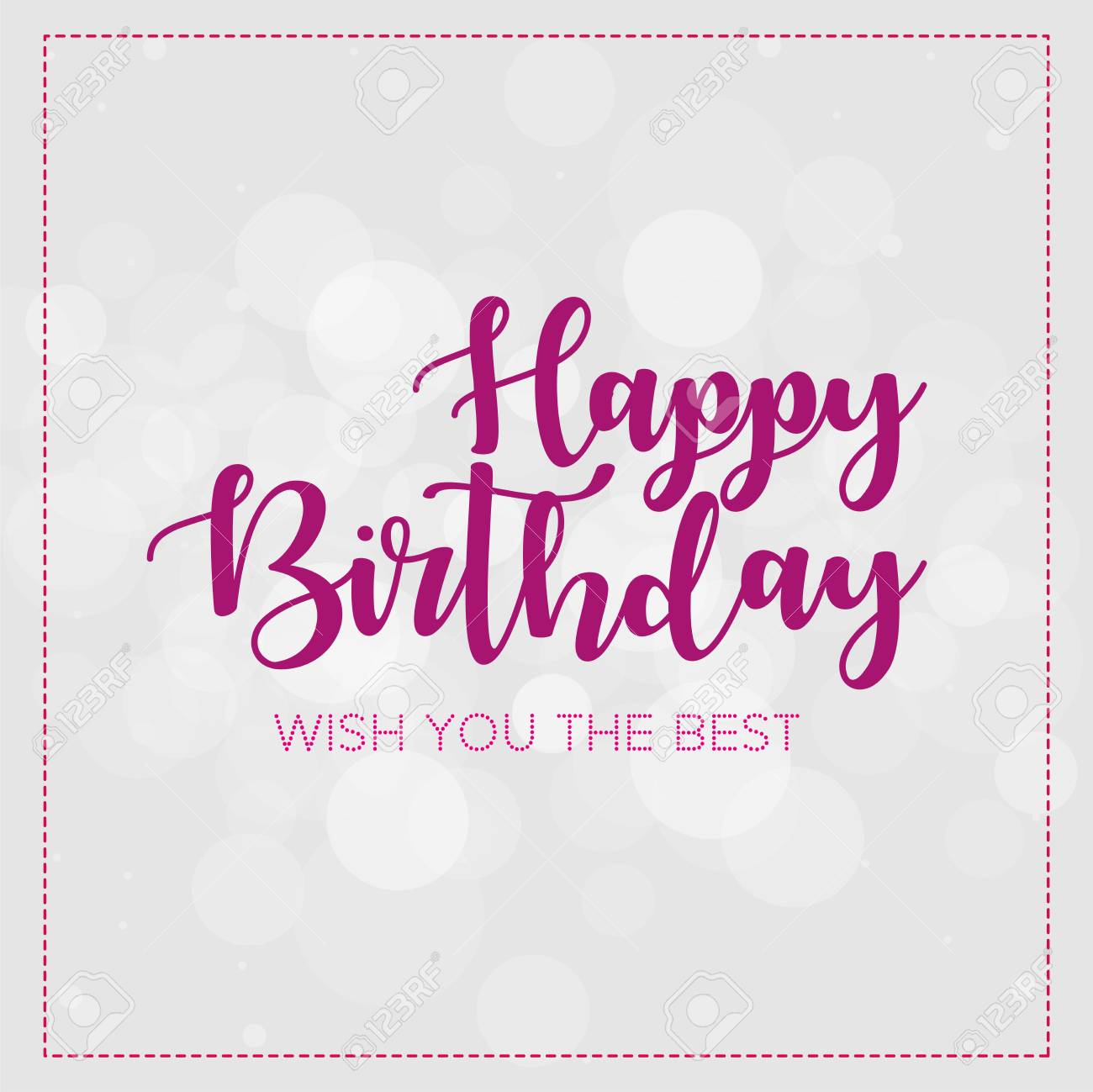 Happy Birthday I Wish You The Best Happy Birthday, Wish You The Best, Lettering Text And Bokah. Vector  Illustration Royalty Free Svg, Cliparts, Vectors, And Stock Illustration.  Image 87281617.