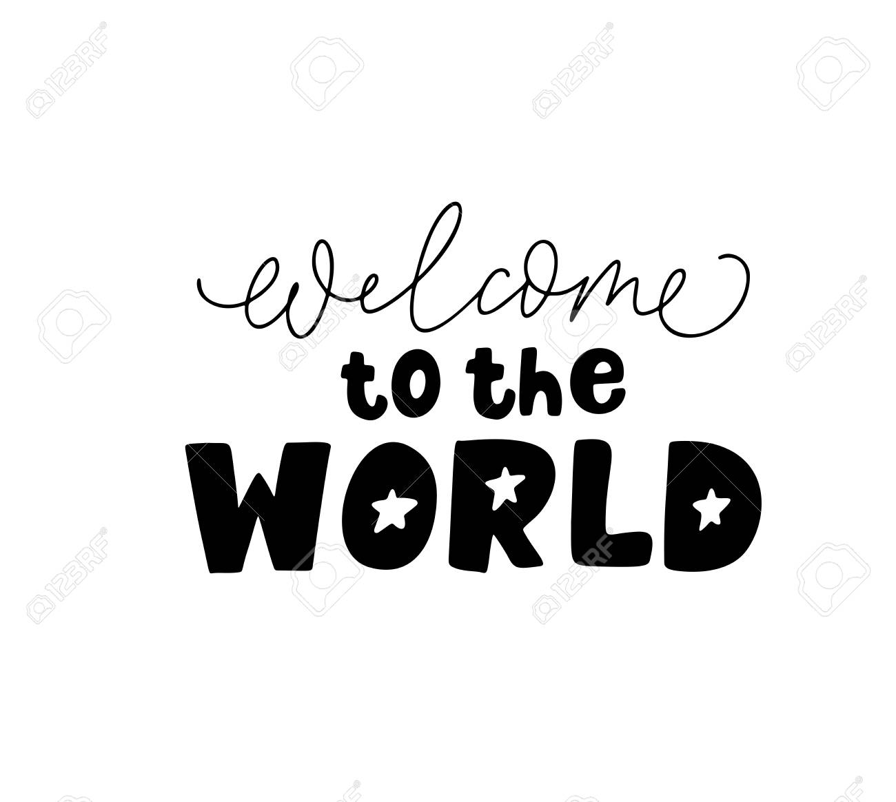 Welcome To The World