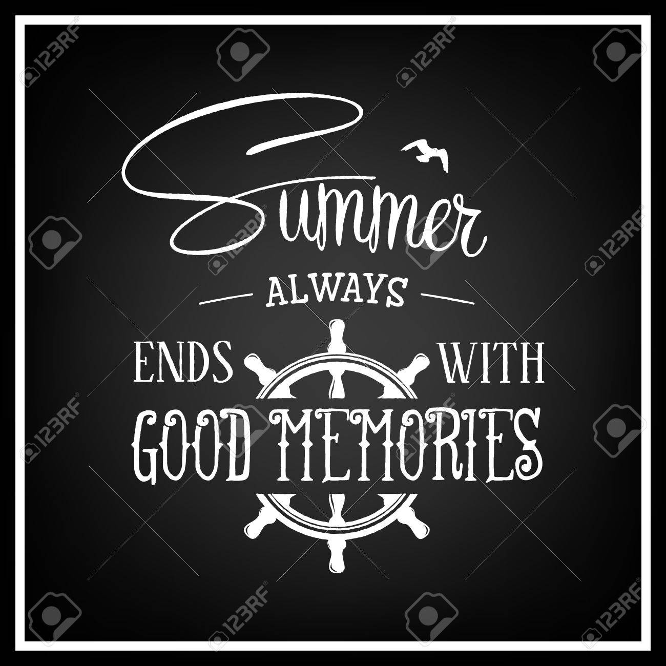 summer always ends with good memories quote typographical