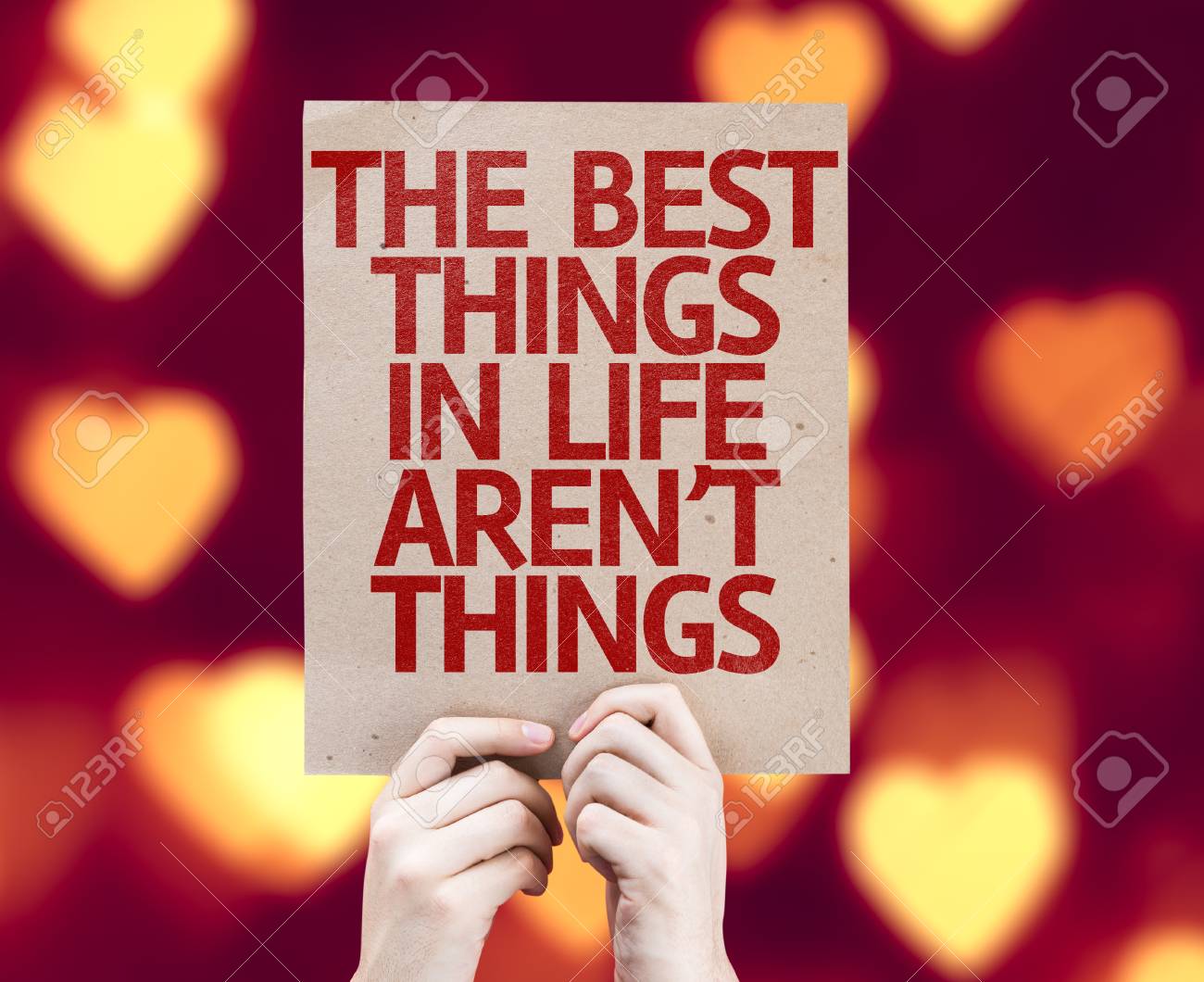 Hands Holding The Best Things In Life Aren T Things Card With Stock Photo Picture And Royalty Free Image Image 56224944 hands holding the best things in life aren t things card with