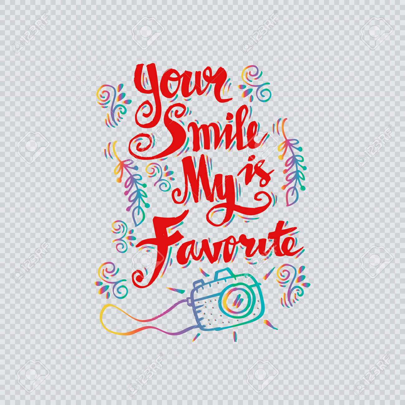 Vettoriale Il Tuo Sorriso E Il Mio Lettering Preferito Image