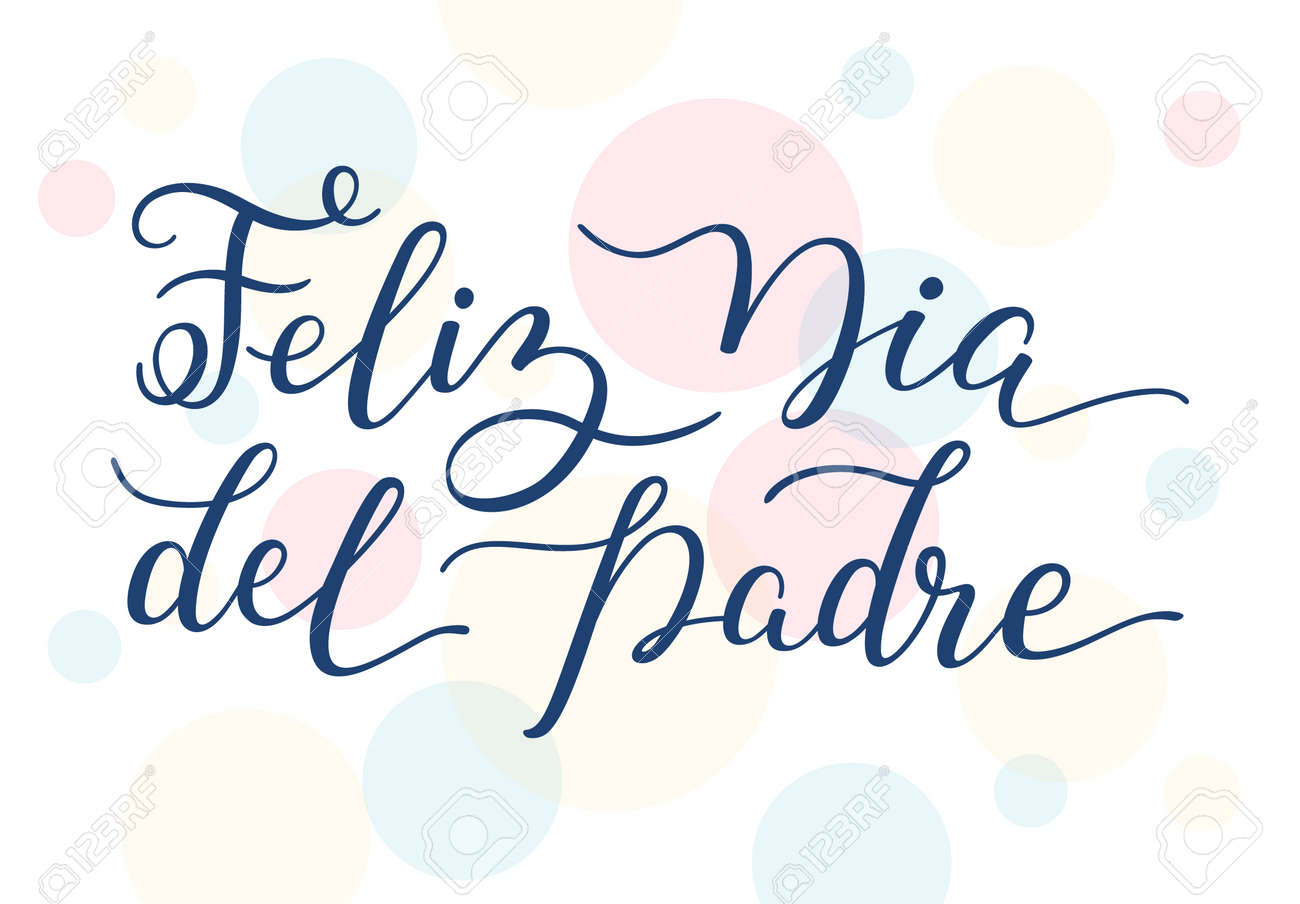 hand lettering happy father s day on colorful background in spanish
