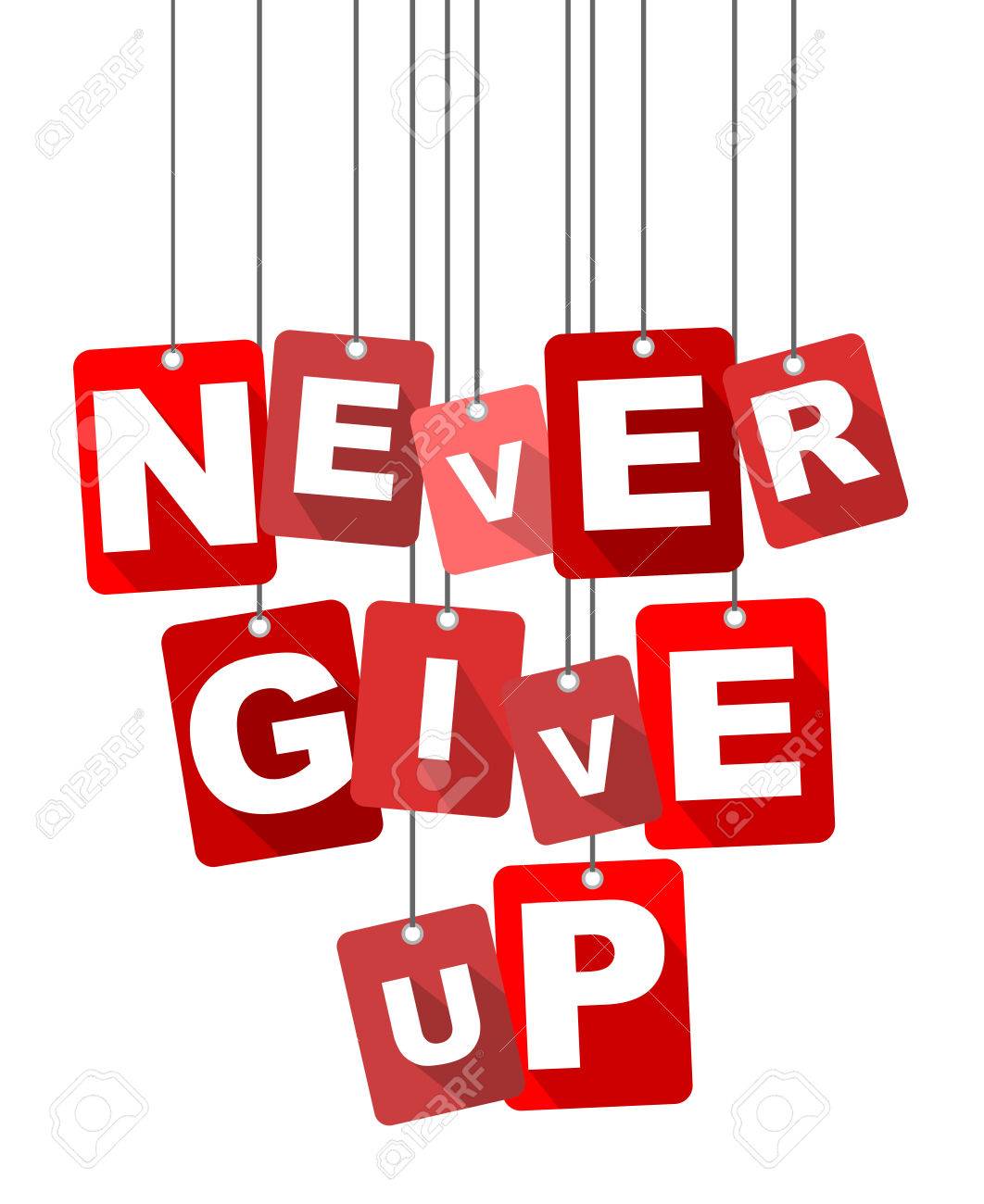 Red Vector Flat Design Background Never Give Up It Is Well Adapted Royalty Free Cliparts Vectors And Stock Illustration Image 78772230