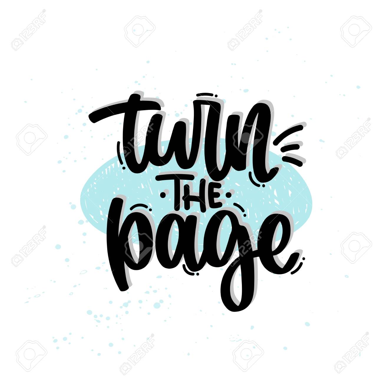 Vector Hand Drawn Illustration Lettering Phrases Turn The Page Royalty Free Cliparts Vectors And Stock Illustration Image 147609410