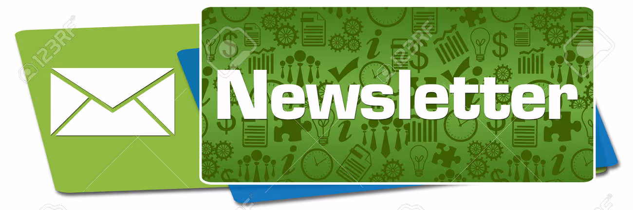 Newsletter text written over green background. - 168683685 Newsletter text written over green background. - 168683685