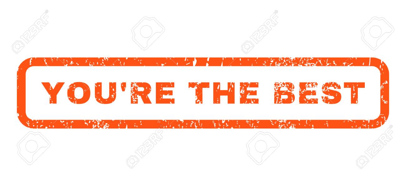 you re the best