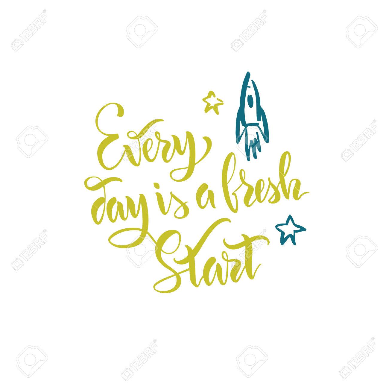 Le Vecteur Stock Lettering Calligraphy Motivation Citation Chaque Jour Est Un Nouveau Depart Imprimer Pour Les Vetements Modele Pour Une Carte Clip Art Libres De Droits Svg Vecteurs Et Illustration Image