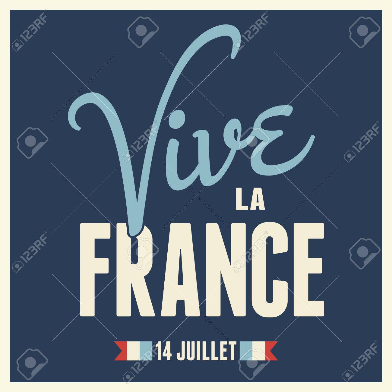 Text Design Grusskarte Fur Die Franzosisch Nationalfeiertag 14 Juli Vive La France Es Lebe Frankreich Lizenzfrei Nutzbare Vektorgrafiken Clip Arts Illustrationen Image 29828853