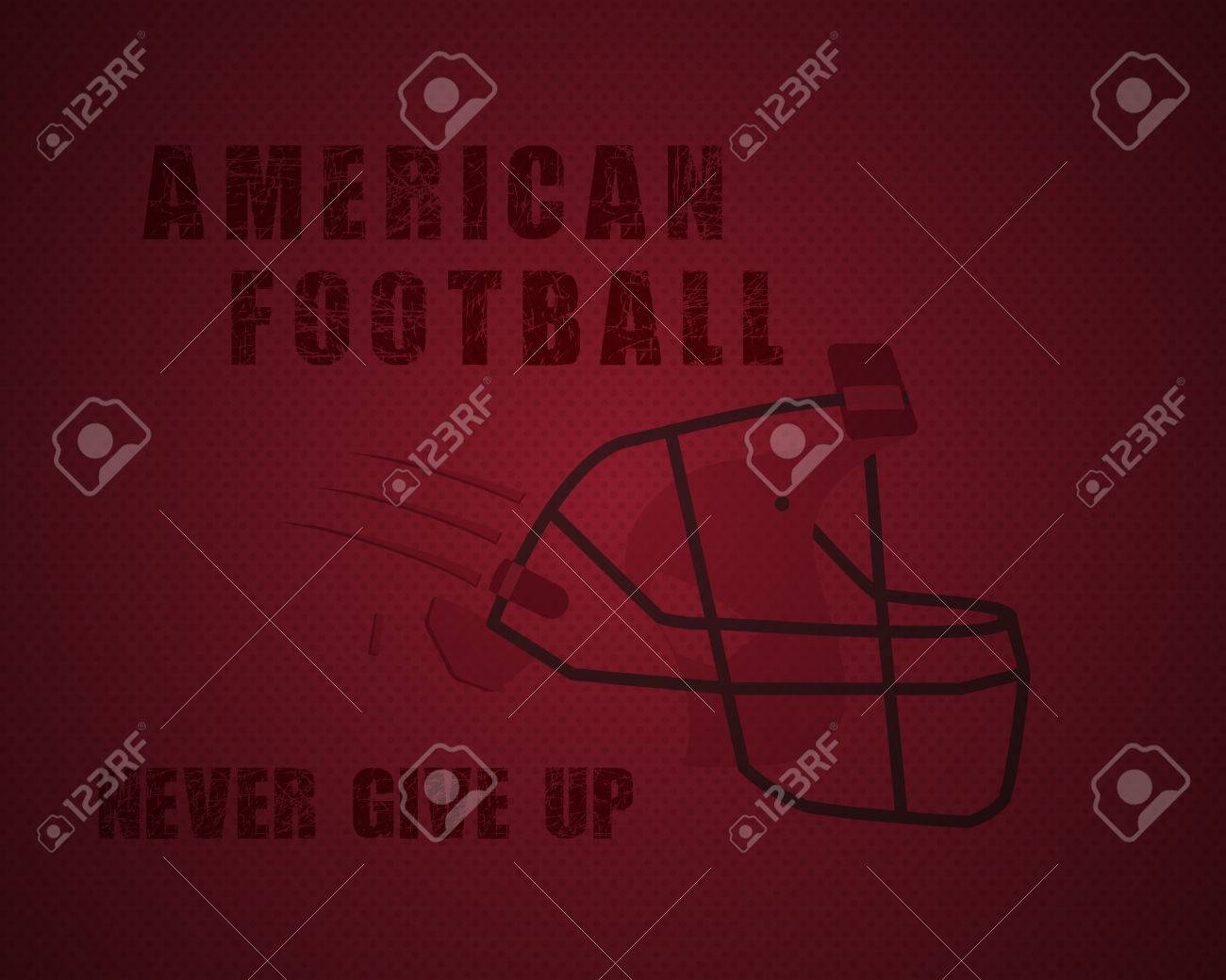 Affiche De Football Unique Et Moderne Americaine Avec Motivation Citation Ne Jamais Abandonner Le Pointille Comme Une Balle Sur Fond Rouge Avec Casque Design Inhabituel Pour Vos Projets Vector Illustration Affiche De Football Unique Et Moderne Americaine Avec Motivation Citation Ne Jamais Abandonner Le Pointille Comme Une Balle Sur Fond Rouge Avec Casque Design Inhabituel Pour Vos Projets Vector Illustration