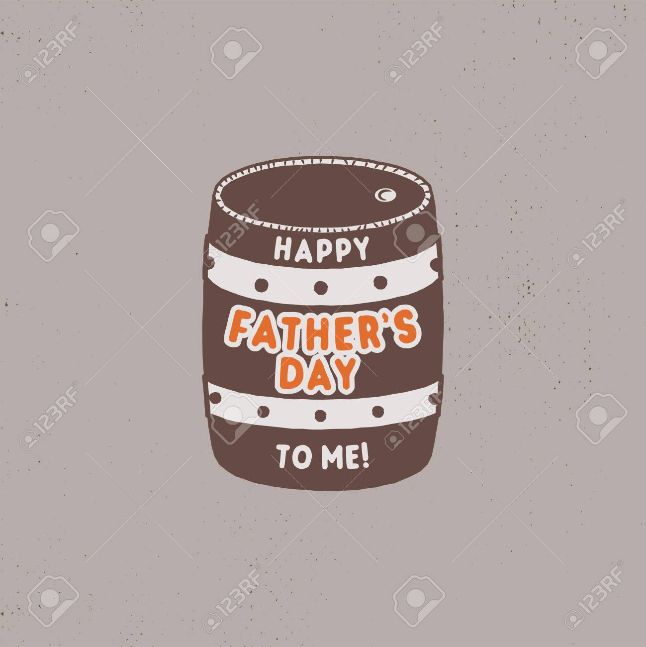 Fathers Day Funny Label. Beer Barrel With Typography Elements ...