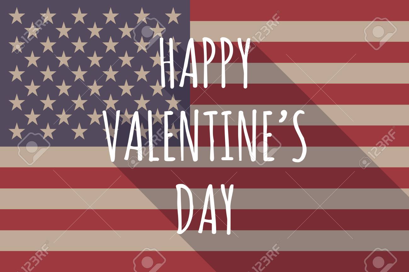 Illustration Of A Long Shadow USA Flag With The Text HAPPY VALENTINES DAY Royalty Free Cliparts, Vectors, And Stock Illustration. Image 59134769.