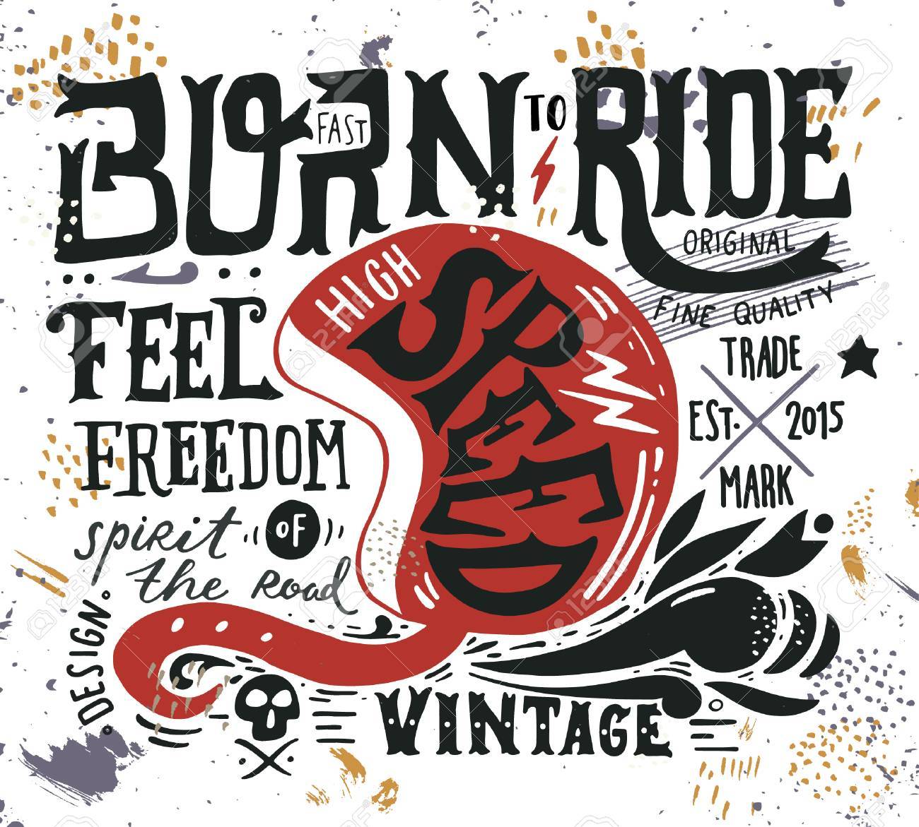 Hand drawn grunge vintage illustration with hand lettering and a retro helmet, skull and decoration elements. This illustration can be used as a print on t-shirts and bags, stationary or as a poster. - 54667539 Hand drawn grunge vintage illustration with hand lettering and a retro helmet, skull and decoration elements. This illustration can be used as a print on t-shirts and bags, stationary or as a poster. - 54667539