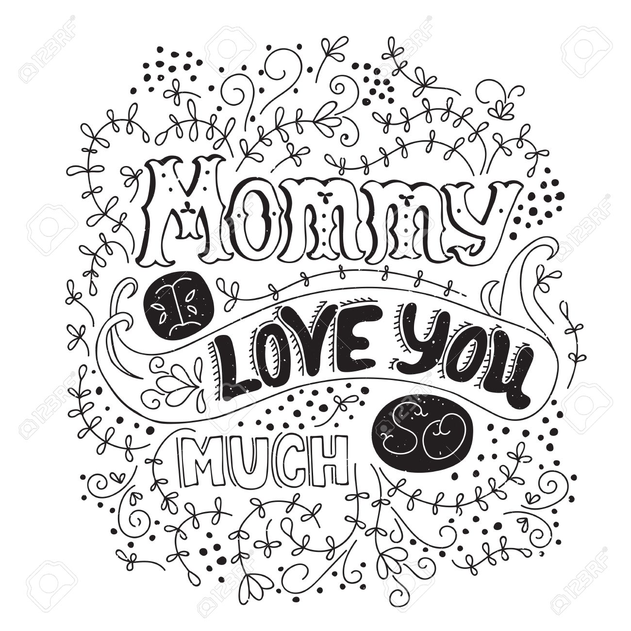 Vector Hand Drawn Lettering Phrase Mommy I Love You So Much Royalty Free Cliparts Vectors And Stock Illustration Image