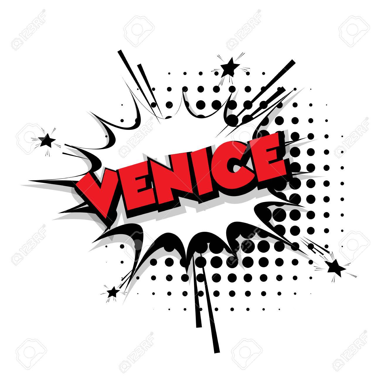 Lettering Venice Comic Text Sound Effects Pop Art Vector Sound Bubble Speech Phrase Cartoon Text Cartoon Balloon Expression Sounds Illustration Comic Text Background Template. Comics Book Balloon Royalty Free SVG, Cliparts, Vectors, Lettering Venice Comic Text Sound Effects Pop Art Vector Sound Bubble Speech Phrase Cartoon Text Cartoon Balloon Expression Sounds Illustration Comic Text Background Template. Comics Book Balloon Royalty Free SVG, Cliparts, Vectors,
