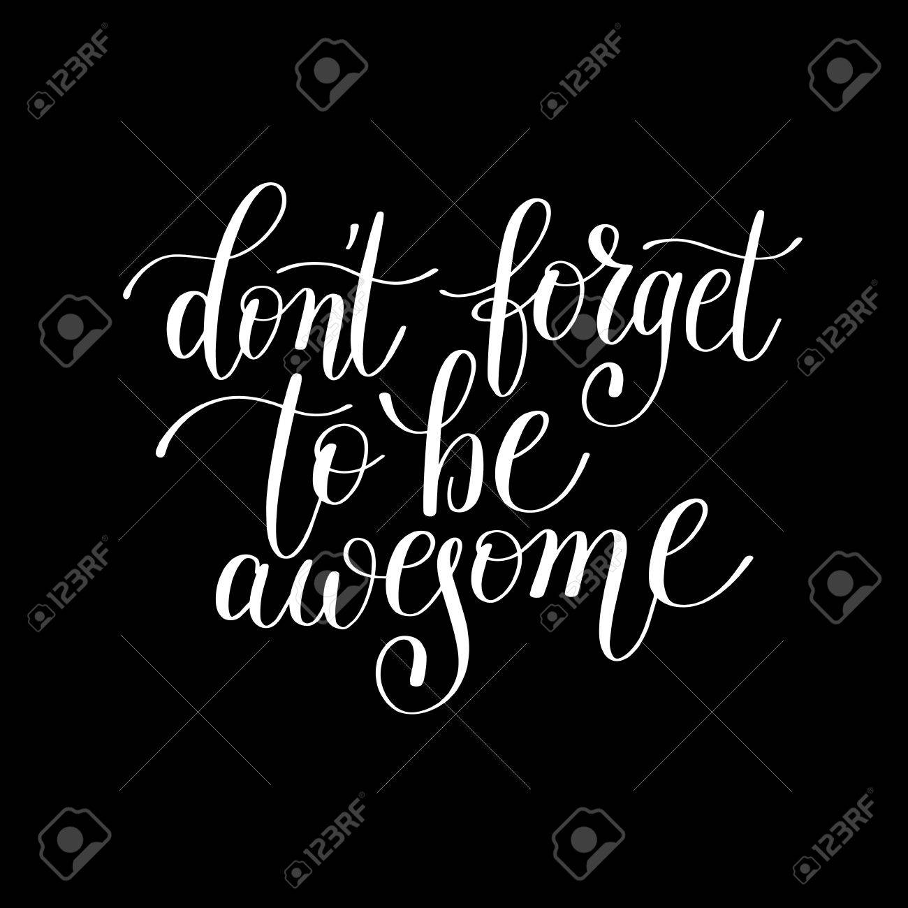 No Olvide Ser Impresionante Cotizacion Letras Positivo A Mano Con