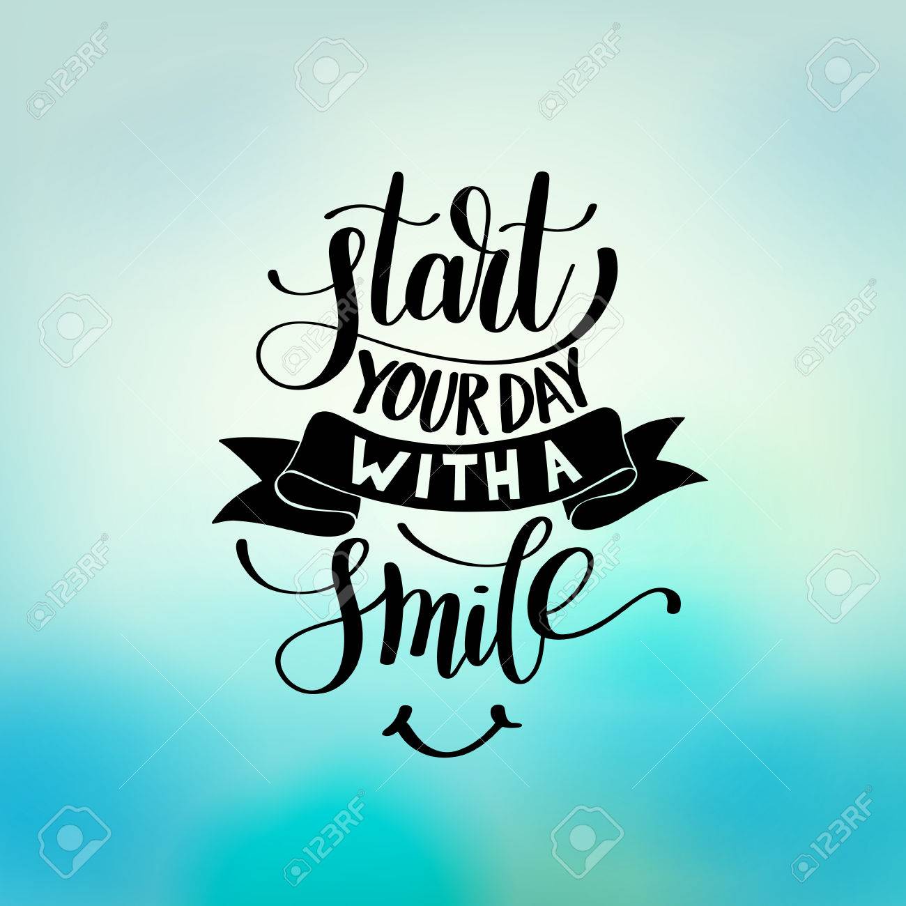 Start Your Day With A Smile Start Your Day With A Smile Vector Text Phrase Illustration Royalty Free  Svg, Cliparts, Vectors, And Stock Illustration. Image 70972779.