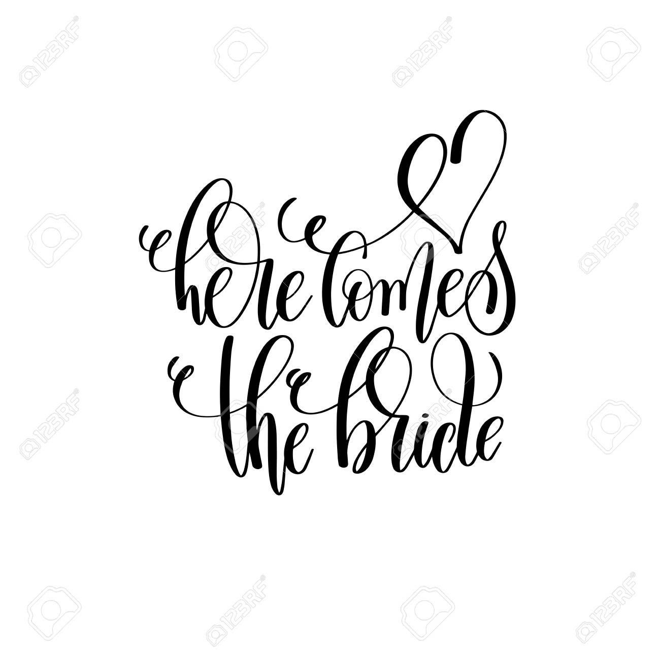 Here Comes The Bride Black And White Hand Lettering Royalty Free Cliparts Vectors And Stock Illustration Image 68