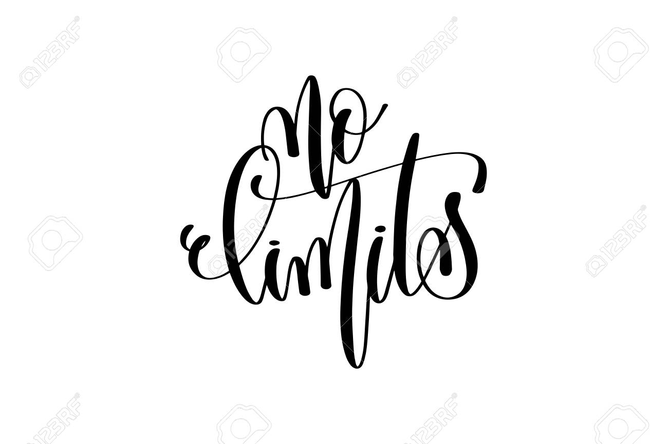 no limits motivational and inspirational quote typography printable wall art handwritten lettering isolated on white background black ink calligraphy vector illustration royalty free cliparts vectors and stock illustration image 87752192