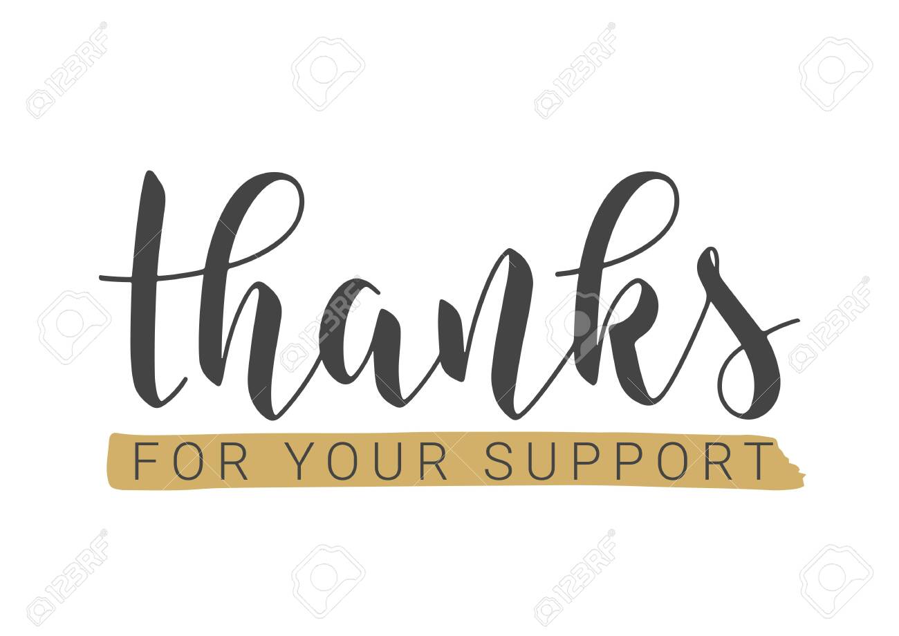 Vector Illustration. Handwritten Lettering of Thanks For Your Support. Template for Banner, Postcard, Poster, Print, Sticker or Web Product. Objects Isolated on White Background. - 141215325 Vector Illustration. Handwritten Lettering of Thanks For Your Support. Template for Banner, Postcard, Poster, Print, Sticker or Web Product. Objects Isolated on White Background. - 141215325