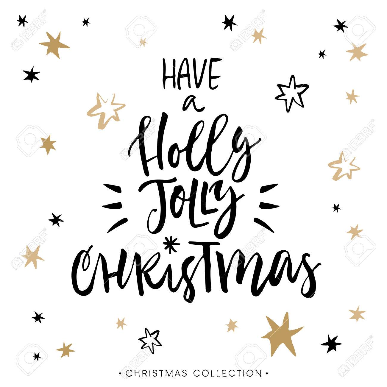 Have a Holly Jolly Christmas! Christmas greeting card with calligraphy. Handwritten modern brush lettering. Hand drawn design elements. - 49114656 Have a Holly Jolly Christmas! Christmas greeting card with calligraphy. Handwritten modern brush lettering. Hand drawn design elements. - 49114656