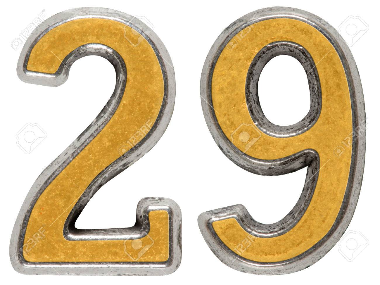 Metal Numeral 29 Twenty Nine Isolated On White Background Stock Photo Picture And Royalty Free Image Image