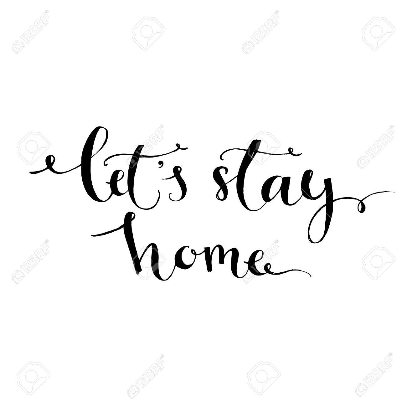 Restons La Maison La Calligraphie Citation Inspiree Moderne Pour La Decoration Murale Impression Dans La Cuisine Pepiniere Brosse Typographie Pour L Affiche T Shirt Ou De La Carte Noir Phrase De Vecteur Isole Restons La Maison La Calligraphie Citation Inspiree Moderne Pour La Decoration Murale Impression Dans La Cuisine Pepiniere Brosse Typographie Pour L Affiche T Shirt Ou De La Carte Noir Phrase De Vecteur Isole