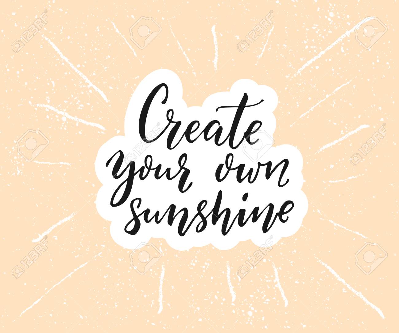 Crea tu propio sol. Refrán inspirador positivo para carteles y tarjetas. Caligrafía de pincel Crea tu propio sol. Refrán inspirador positivo para carteles y tarjetas. Caligrafía de pincel